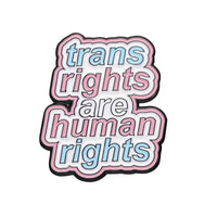 Trans Rights Are Human Right Enamel Pins Custom Trans Women Brooches Lapel Badges Lesbian Gay Jewelry Gift For Loves Friends Quick Pick Grocers