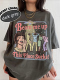 Fun Slogan 'Beam Me Up This Place Sucks' Retro UFO Crowd Print Funny Sci-fi Style' Loose Short Sleeved Women's T-shirt Quick Pick Grocers